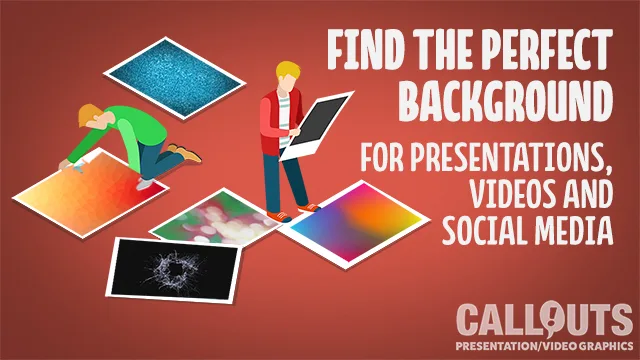 Find Your Perfect Background